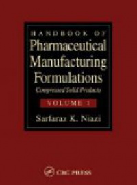 Niazi - Handbook of Pharmaceutical Manufacturing Formulations,  6 Vol. Set