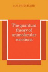 Pritchard - The Quantum Theory of Unimolecular Reactions
