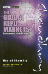 Choudhry M. - Global Repo Markets