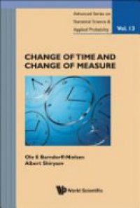 Barndorff-nielsen Ole E,Shiryaev Albert N - Change Of Time And Change Of Measure