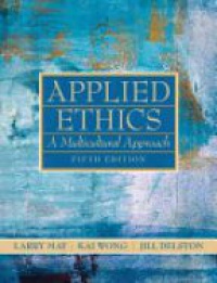 May L. - Applied Ethics a Multicultural Approach, 5th ed.