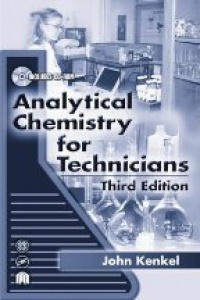 Kenkel J. - Analytical Chemistry for Technicians, 3rd ed.