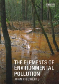 John Rieuwerts - The Elements of Environmental Pollution