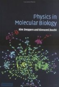 Sneppen - Physics in Molecular Biology