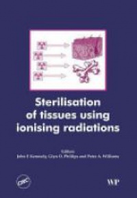 Kennedy J. F. - Sterilisation of Tissues Using Ionising Radiations