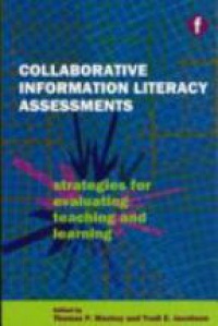 Mackey T. - Collaborative Information Literacy Assessments
