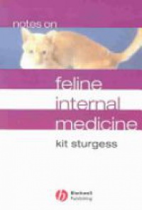 Sturgess K. - Notes on Feline Internal Medicine