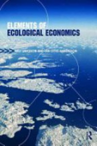Jan Otto Andersson - Elements of Ecological Economics