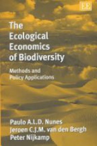 Nunes P. - The Ecological Economics of Biodiversity