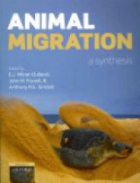 Milner-Gulland, E.J.; Fryxell, John M.; Sinclair, Anthony R.E. - Animal Migration