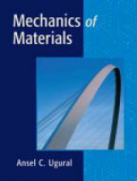 Ansel C. Ugural - Mechanics of Materials