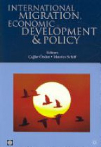 Ozden C. - International Migration, Economic Development, and Policy