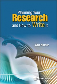 Nather Abdul Aziz - Planning Your Research And How To Write It