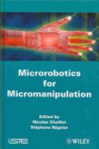 Chaillet N. - Microrobotics for Micromanipulation
