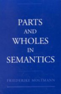 Moltmann - Parts & Wholes Semantic