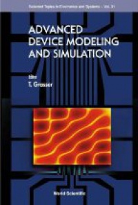 Grasser T. - Advanced Device Modeling and Simulation
