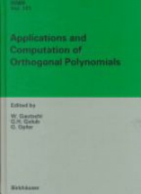 Gautschi - Applications and Computation of Orthogonal Polynomials