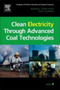 Cheremisinoff, Nicholas P - Clean Electricity Through Advanced Coal Technologies