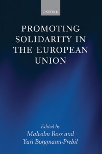 Ross, Malcolm; Borgmann-Prebil, Yuri - Promoting Solidarity in the European Union