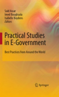 Assar S. - Practical Studies in E-Government: Best Practices from Around the World