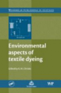 Christie R. M. - Environmental Aspects of Textile Dyeing