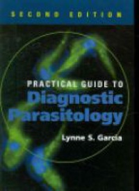 Garcia L. - Practical Guide to Diagnostic Parasitology