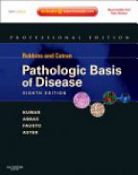 Kumar - Robbins and Cotran Pathologic Basis of Disease, 8th ed.