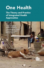 One Health: The Theory and Practice of Integrated Health Approaches