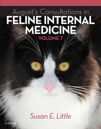 Little - August's Consultations in Feline Internal Medicine, Volume 7