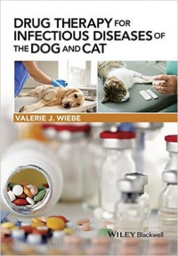 Valerie J. Wiebe - Drug Therapy for Infectious Diseases of the Dog and Cat