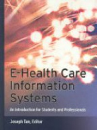 Tan J. - E - Health Care Information Systems