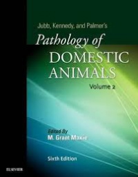 Maxie - Jubb, Kennedy & Palmer's Pathology of Domestic Animals: Volume 2