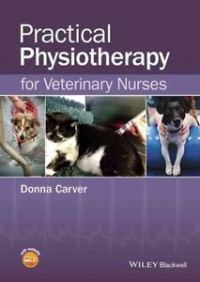 Donna Carver - Practical Physiotherapy for Veterinary Nurses
