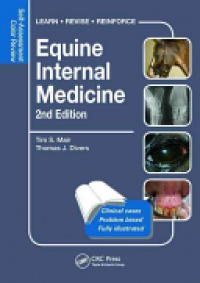 Tim S. Mair,Thomas J. Divers - Equine Internal Medicine: Self-Assessment Color Review Second Edition