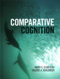 Mary C. Olmstead,Valerie A. Kuhlmeier - Comparative Cognition