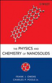 Owens F.J. - The Physics and Chemistry of Nanosolids