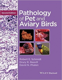 Robert E. Schmidt,Drury R. Reavill,David N. Phalen - Pathology of Pet and Aviary Birds