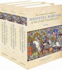 Rogers, Clifford J. - The Oxford Encyclopedia of Medieval Warfare and Military Technology