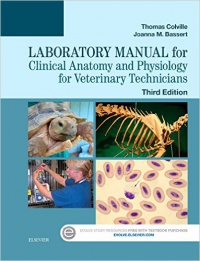 Colville & Bassert - Laboratory Manual for Clinical Anatomy and Physiology for Veterinary Technicians