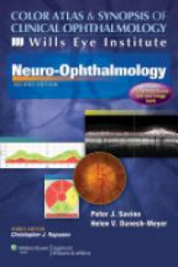 Savino P. - Color Atlas and Synopsis of Clinical Ophthalmology: Neuro-Ophthalmology