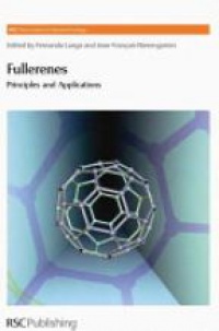 Fernando Langa De La Puente,Jean-Francois Nierengarten - Fullerenes: Principles and Applications