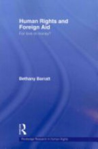 Bethany Barratt - Human Rights and Foreign Aid: For Love or Money?