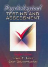 Aiken L. R. - Psychological Testing and Assessment, 12th ed.
