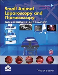 Philipp D. Mayhew - Small Animal Laparoscopy and Thoracoscopy