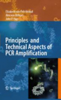 Verkuil E. - Principles and Technical Aspects of PCR Amplification