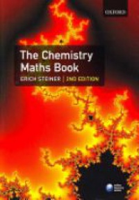 Erich Steiner - The Chemistry Maths Book 