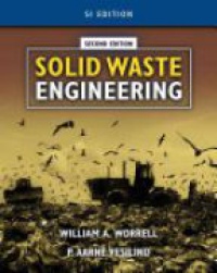 Worrell W. - Solid Waste Engineering, 2nd edition