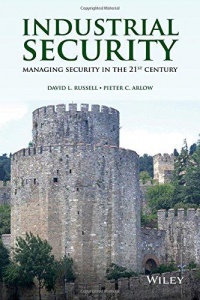 David L. Russell,Pieter C. Arlow - Industrial Security: Managing Security in the 21st Century