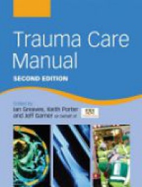 Greaves I. - Trauma Care Manual, 2nd ed.