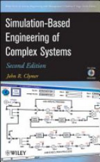 Clymer J.R. - Simulation-Based Engineering of Complex Systems